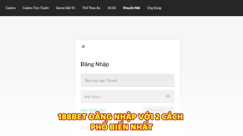 188Bet đăng nhập với 2 cách phổ biến nhất