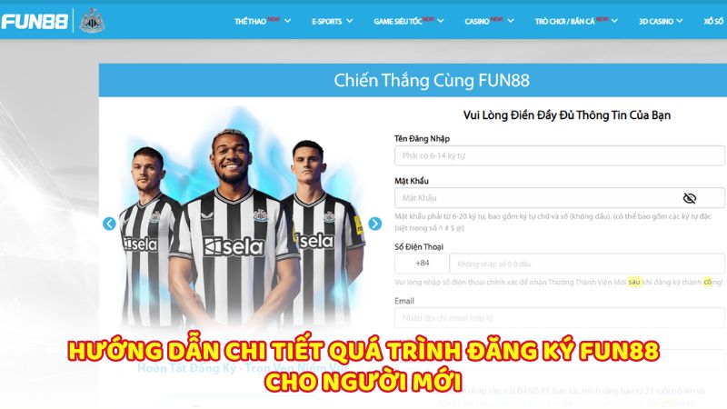 Hướng dẫn chi tiết quá trình đăng ký Fun88 cho người mới